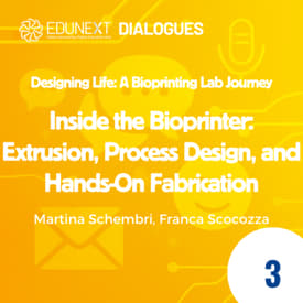 [03] Inside the Bioprinter: Extrusion, Process Design, and Hands-On Fabrication