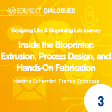 [03] Inside the Bioprinter: Extrusion, Process Design, and Hands-On Fabrication