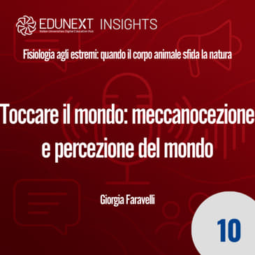 [10] Toccare il mondo: meccanocezione e percezione del mondo
