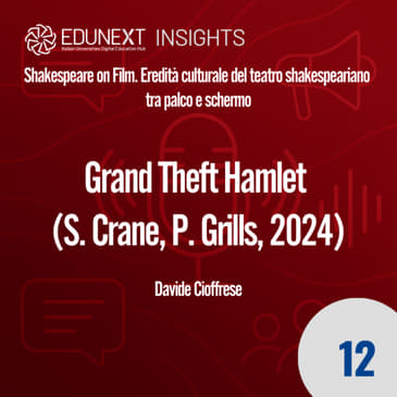 [12] Grand Theft Hamlet (S. Crane, P. Grills, 2024)