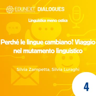 [04] Perché le lingue cambiano? Viaggio nel mutamento linguistico