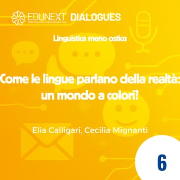 [06] Come le lingue parlano della realtà: un mondo a colori?