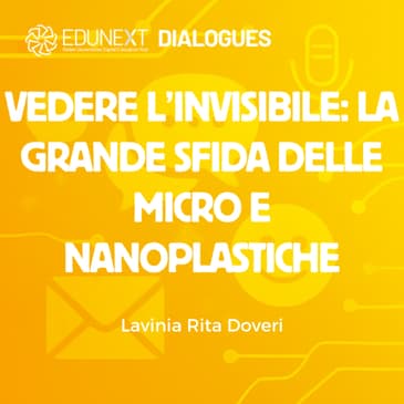 Vedere l’invisibile: La grande sfida delle micro e nanoplastiche