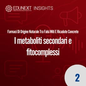 [02] I metaboliti secondari e fitocomplessi