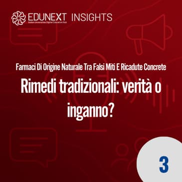 [03] Rimedi tradizionali: verità o inganno?