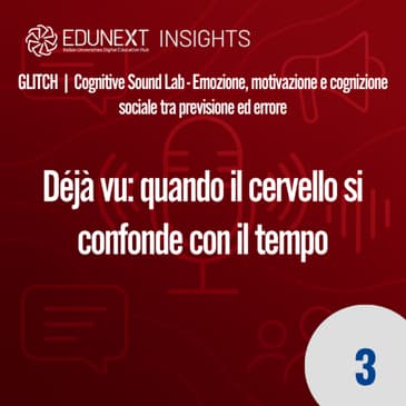 [03] Déjà vu: quando il cervello si confonde con il tempo