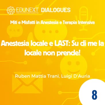 [08] Anestesia locale e LAST: Su di me la locale non prende!