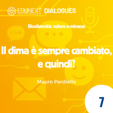 [07] Il clima è sempre cambiato, e quindi?