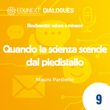 [09] Quando la scienza scende dal piedistallo