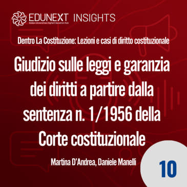 [10] Giudizio sulle leggi e garanzia dei diritti a partire dalla sentenza n. 1/1956 della Corte costituzionale