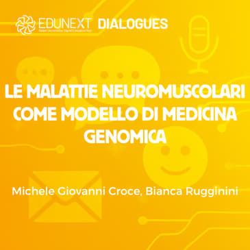 Le malattie neuromuscolari come modello di medicina genomica