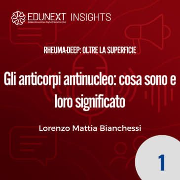 [01] Gli anticorpi antinucleo: cosa sono e loro significato