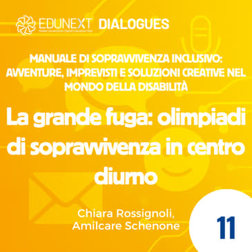 [11] La grande fuga: olimpiadi di sopravvivenza in centro diurno