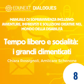 [08] Tempo libero e socialità: i grandi dimenticati