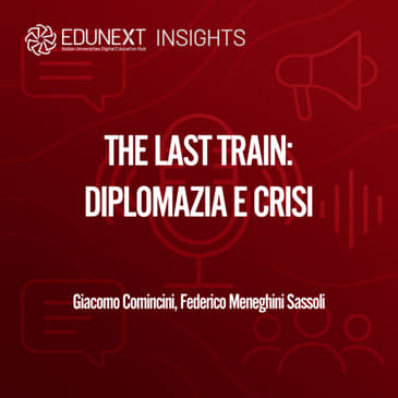 The last train: diplomazia e crisi