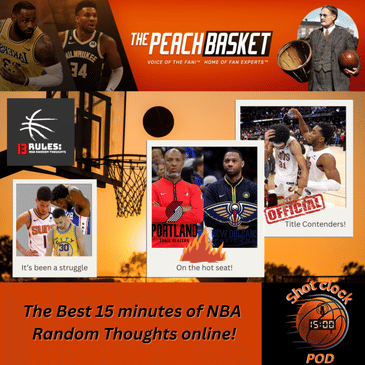 The Shot Clock Pod - NBA Week 12
