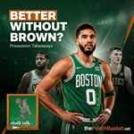 Celtics Got BETTER Without Jaylen Brown? Preseason Proves It