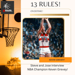 13 Rules: NBA Random Thoughts, Overtime! - NBA Champion Kevin Grevey Interview