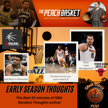 The Shot Clock Pod: Week 2 - Early Season Thoughts