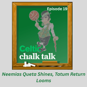 Neemias Queta Shines, Tatum Return Looms