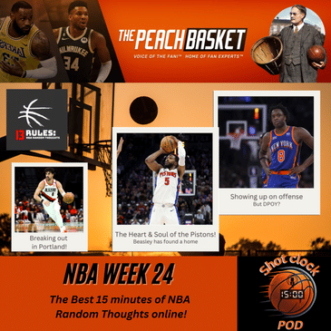 The Shot Clock Pod - Week #24