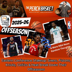 Eastern Conference Shakeup Part 2: Sixers, Pistons, Knicks, Celtics & Heat Break Down Their Offseasons