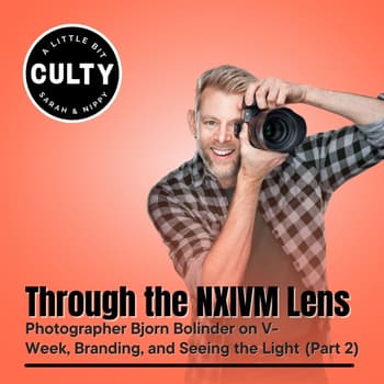 Through the NXIVM Lens: Bjorn Bolinder on V-Week, Branding, and Seeing the Light (Part 2)