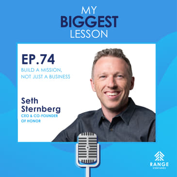 Seth Sternberg: Build a Mission, Not Just a Business
