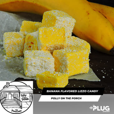 Banana Flavored Lizzo Candy