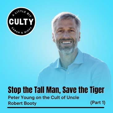 Stop the Tall Man, Save the Tiger: Peter Young on the Cult of Uncle Robert Booty (Part 1)
