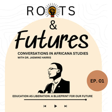 Education as Liberation: A Blueprint for OUR Future