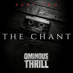 THE CHANT - Part 2 of 3