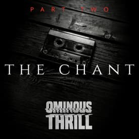 THE CHANT - Part 2 of 3