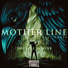 MOTHER LINE - Part 3 of 4