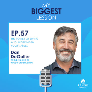 Dan DeGolier: The Power of Living and Working by Your Values