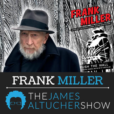 Frank Miller on Push the Wall, Batman, and Having No Plan B