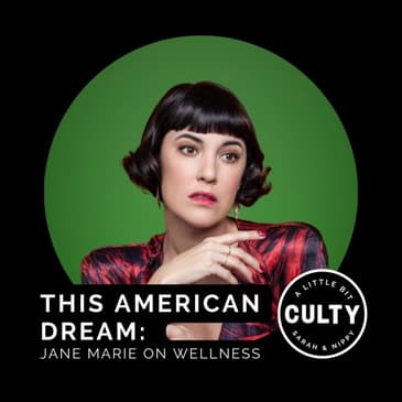 This American Dream: Jane Marie on Wellness