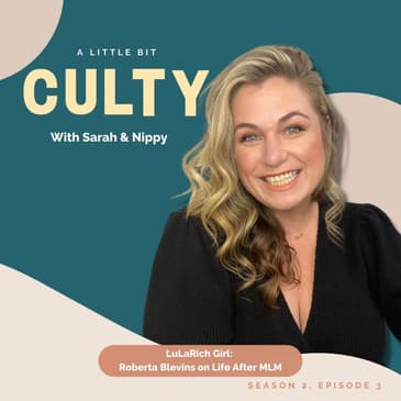 LuLaRich Girl: Roberta Blevins on Life After MLM