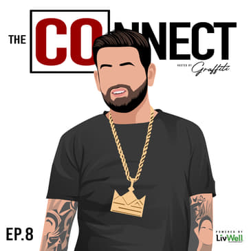 The COnnect w/Graffiti: Certified Living ft. Nando Mondragon