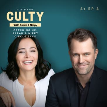 Catching Up: Sarah & Nippy Circle Back