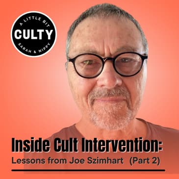 Inside Cult Intervention: Lessons from Joe Szimhart (Part 2)