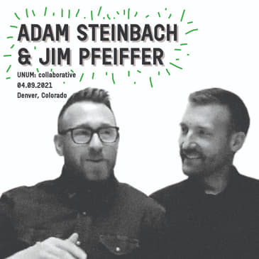 Adam Steinbach and Jim Pfeiffer