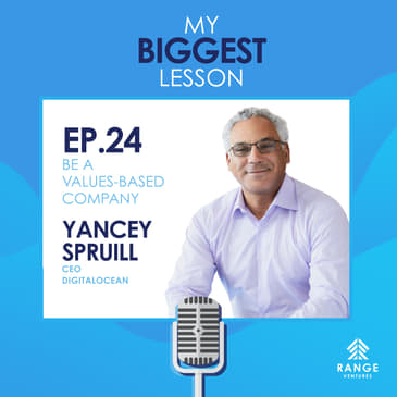 Yancey Spruill: Be a Values-Based Company