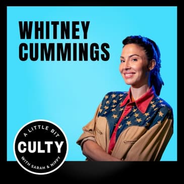 Whitney Cummings: Healing, Humor, and Hollywood's Culty Side