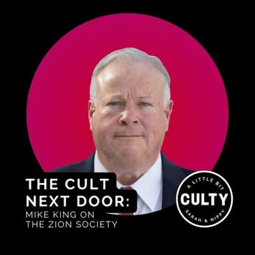 The Cult Next Door: Mike King on the Zion Society