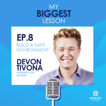 Devon Tivona: Build A Safe Environment