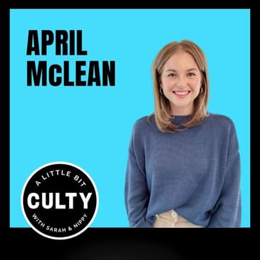 Justified Resentment: When AA Goes Culty with April McLean