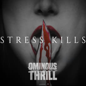 STRESS KILLS