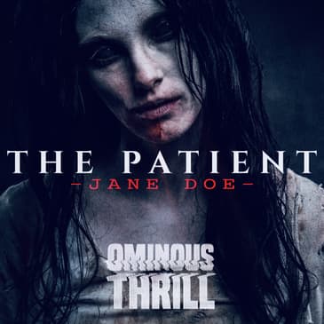 THE PATIENT - JANE DOE