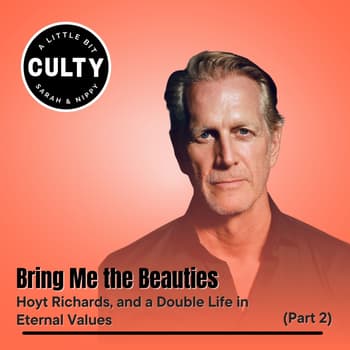Bring Me the Beauties: Hoyt Richards, and a Double Life in Eternal Values (Part 2)